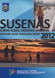 National Socio-Economic Survey Of West Nusa Tenggara Province 2012