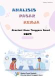 Labour Market Analysis Of Nusa Tenggara Barat Province 2019