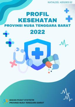 Profil Kesehatan Provinsi Nusa Tenggara Barat 2022