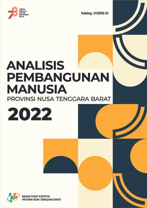 Analisis Pembangunan Manusia Provinsi Nusa Tenggara Barat 2022